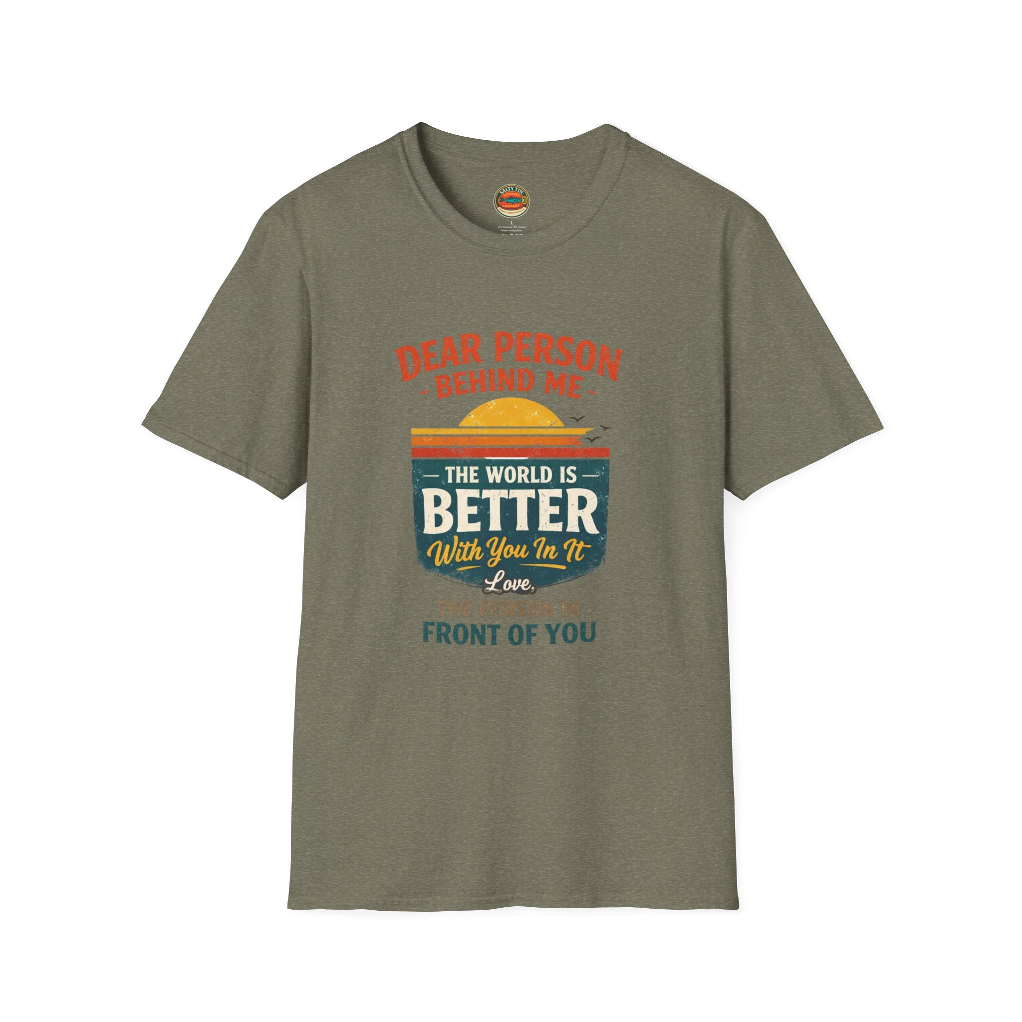 Inspirational Quote T-Shirt — "The World Is Better With You In It" - Creations by Chris and Carlos