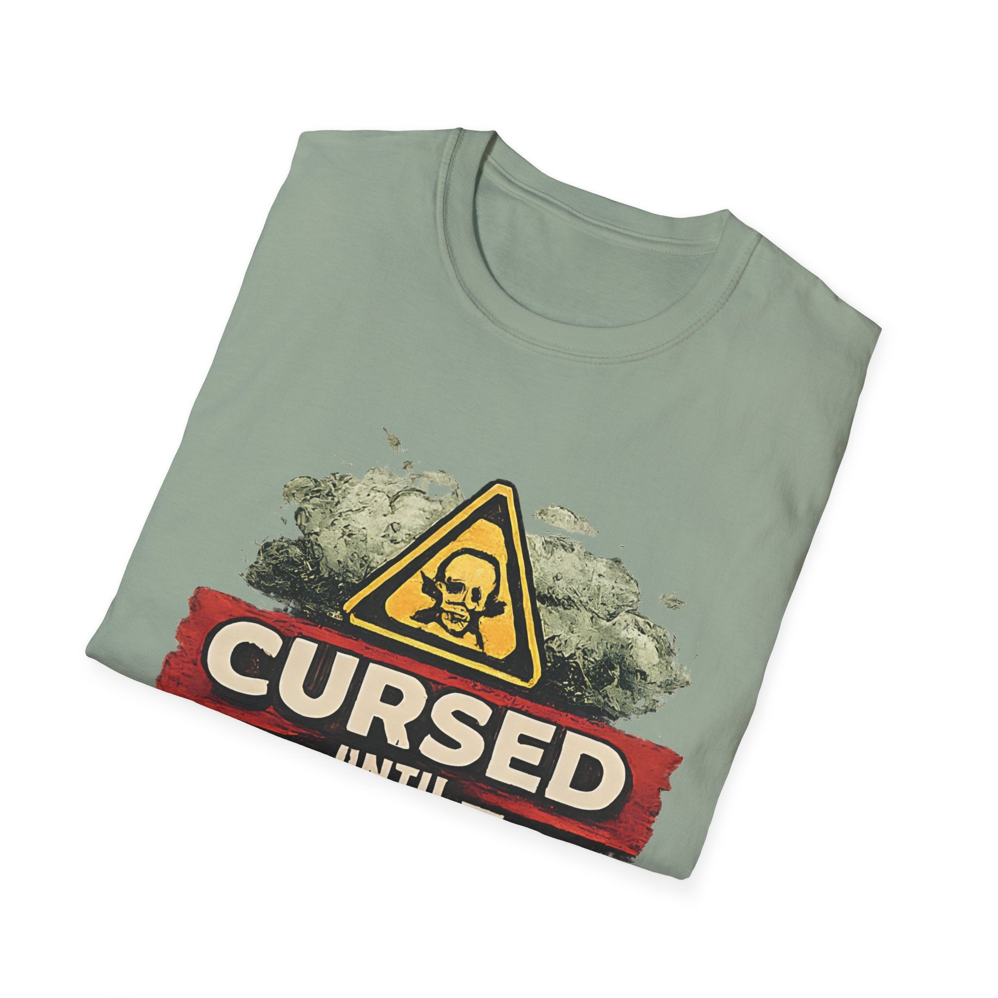 Cursed Until Further Notice T-Shirt – Humorous Dark Warning Graphic Tee - Creations by Chris and Carlos