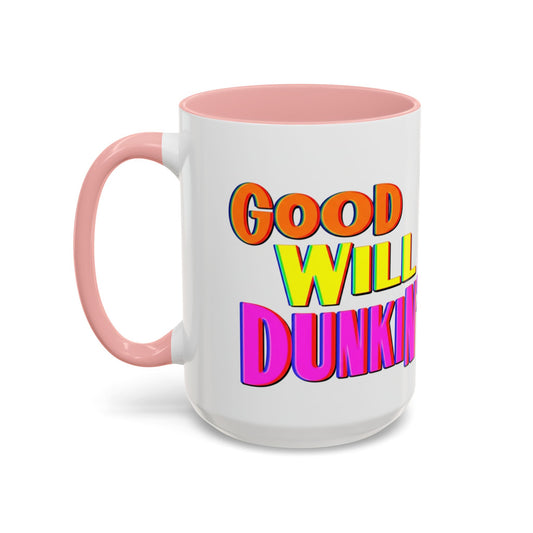 Good Will Dunkin' Coffee Mug — Colorful Retro Donut Lover Gift (11/15oz) - Creations by Chris and Carlos