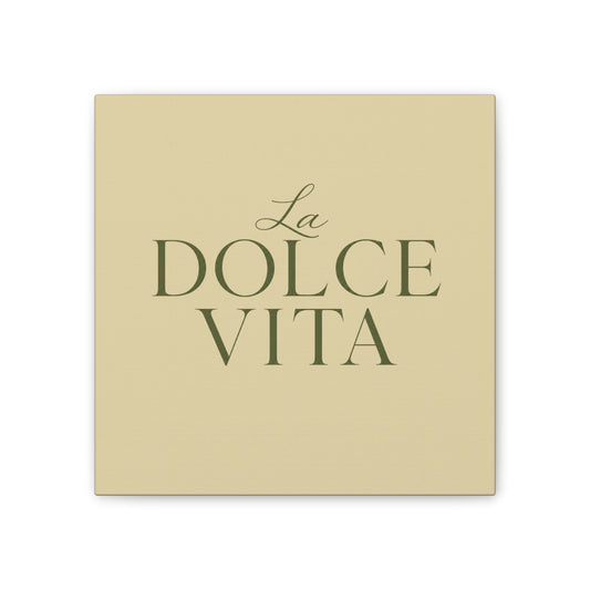 La Dolce Vita Canvas Wall Art — Elegant Italian Phrase Stretched Canvas - Creations by Chris and Carlos