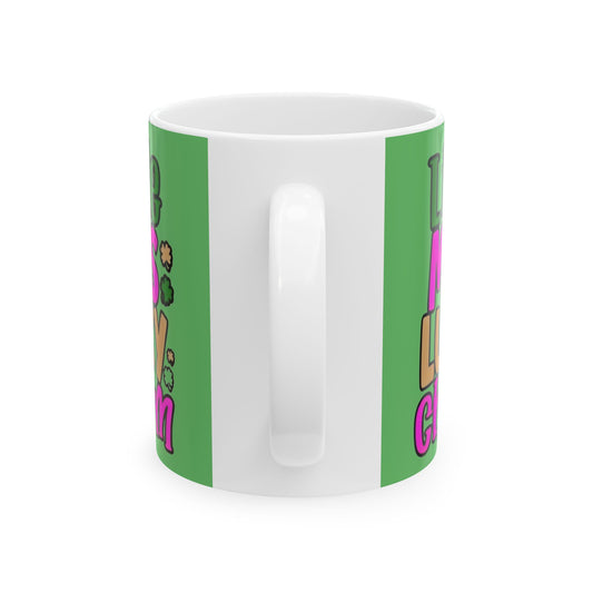 Lucky Charm Ceramic Mug — “Little Miss Lucky Charm” St. Patrick’s Day Coffee Cup (11oz/15oz) - Creations by Chris and Carlos