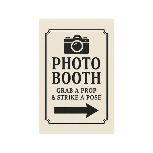 Photo Booth Poster — "Photo Booth: Grab a Prop & Strike a Pose" Matte Sign - Creations by Chris and Carlos