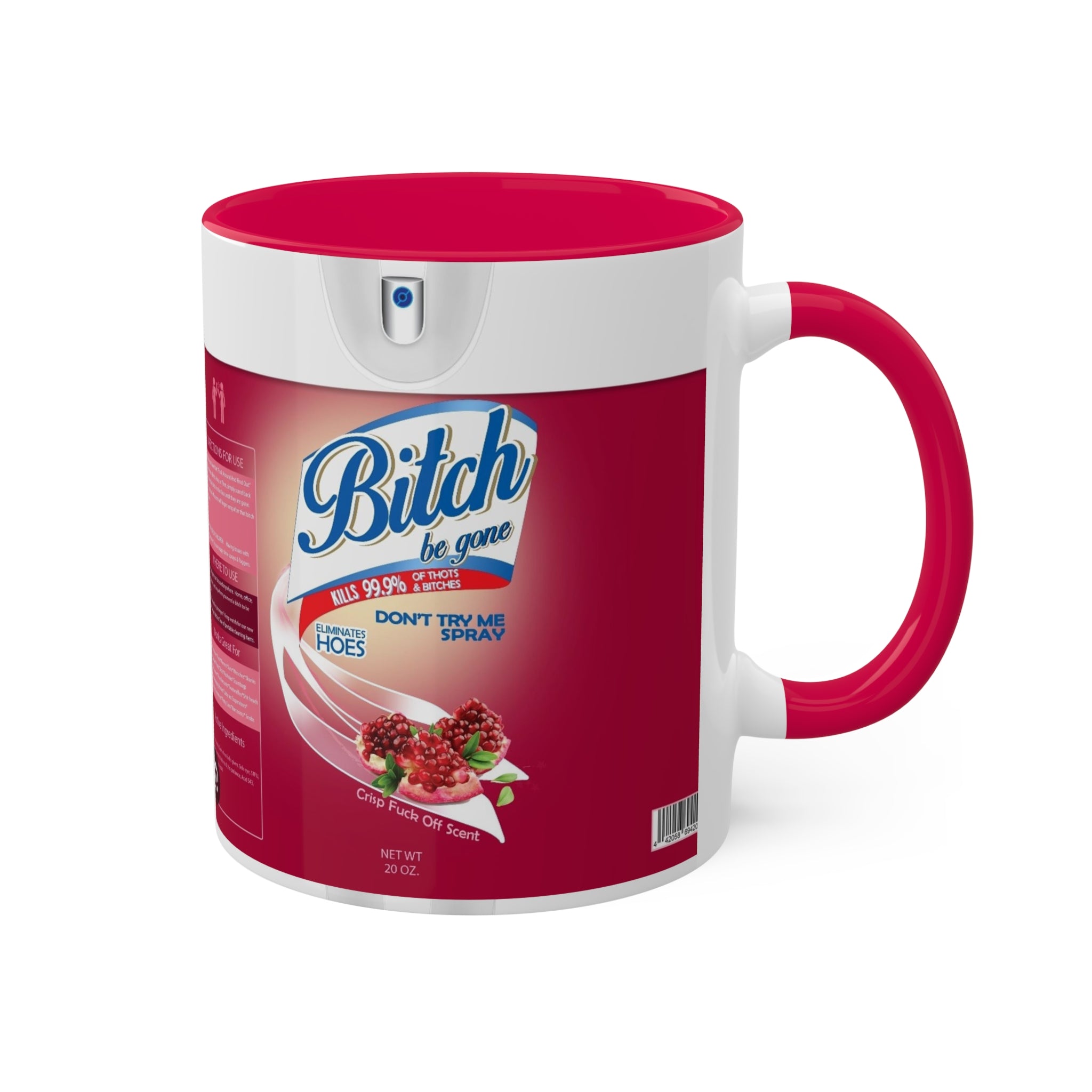Bitch be Gone Lysol- Colorful Mugs, 11oz - Creations by Chris and Carlos