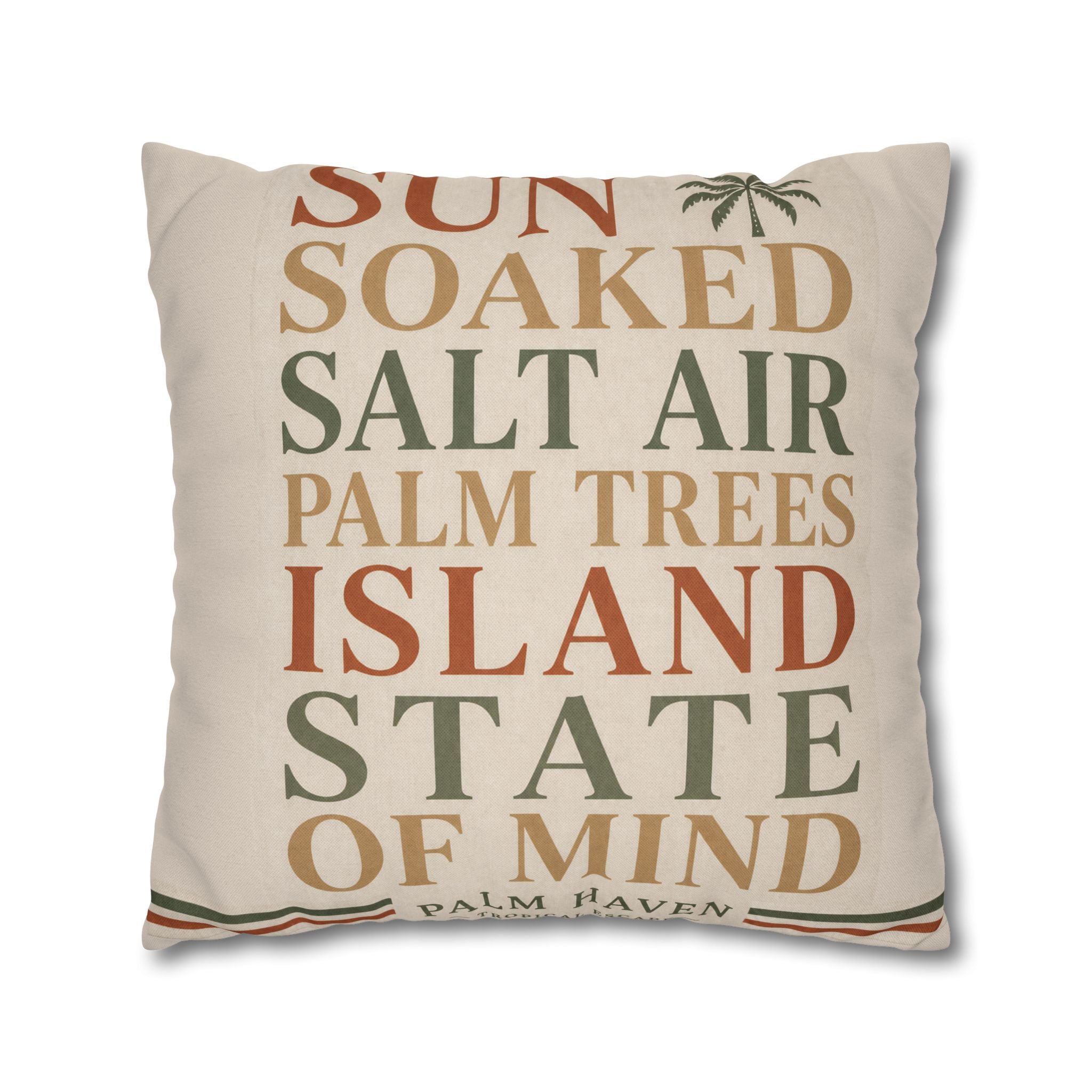 Island State of Mind Throw Pillowcase — Sun Soaked Salt Air Palm Trees Decorative Cover - Creations by Chris and Carlos