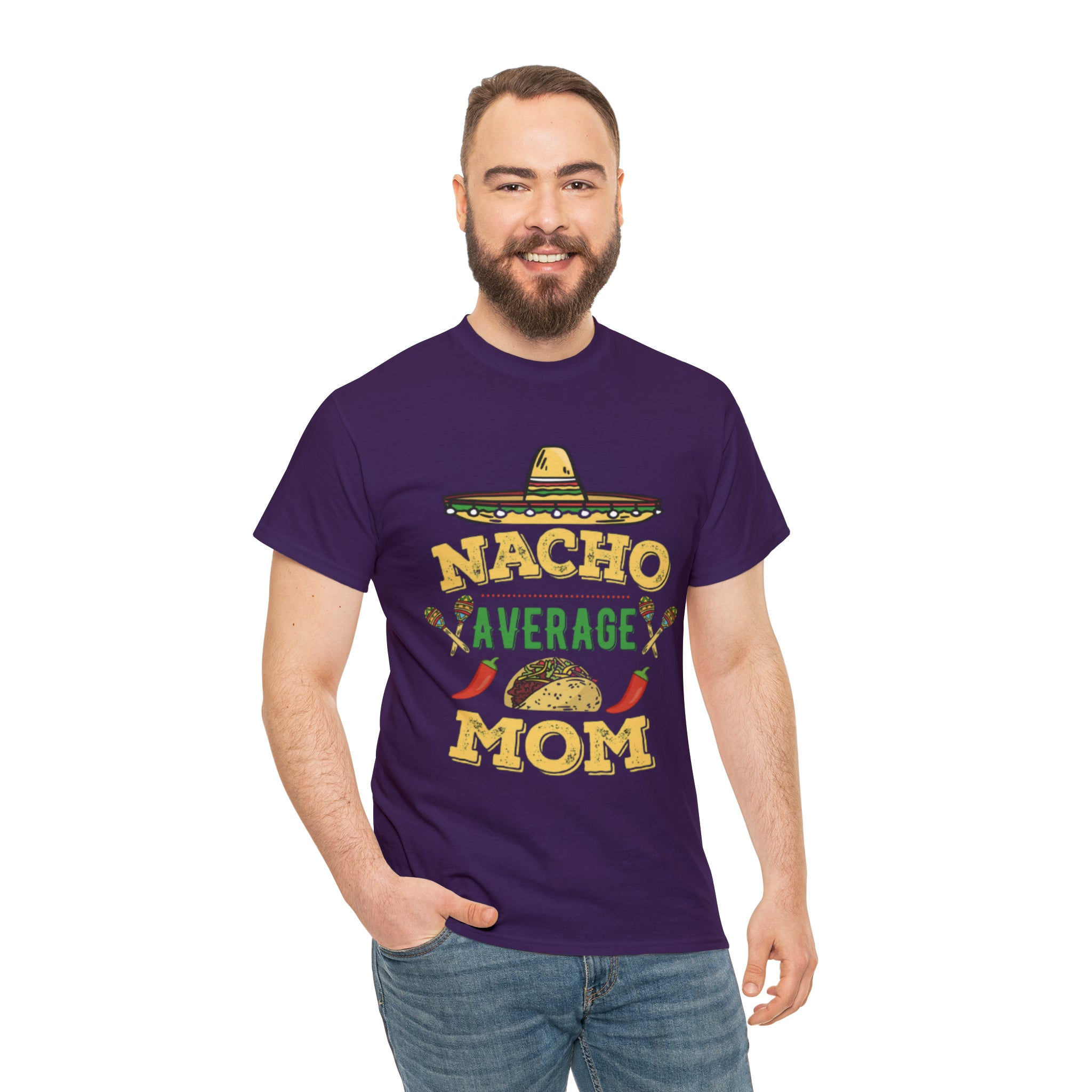 Nacho Average Mom- Unisex Heavy Cotton T-Shirt - Creations by Chris and Carlos