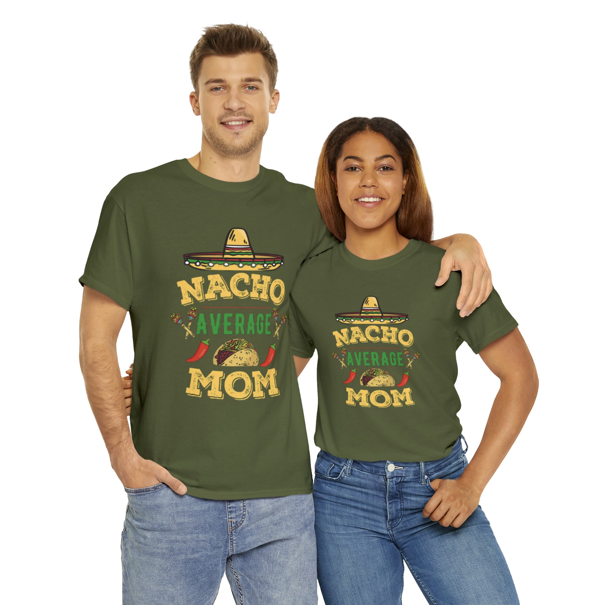 Nacho Average Mom- Unisex Heavy Cotton T-Shirt - Creations by Chris and Carlos
