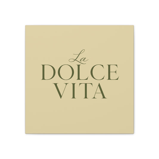 La Dolce Vita Canvas Wall Art — Elegant Italian Phrase Stretched Canvas - Creations by Chris and Carlos