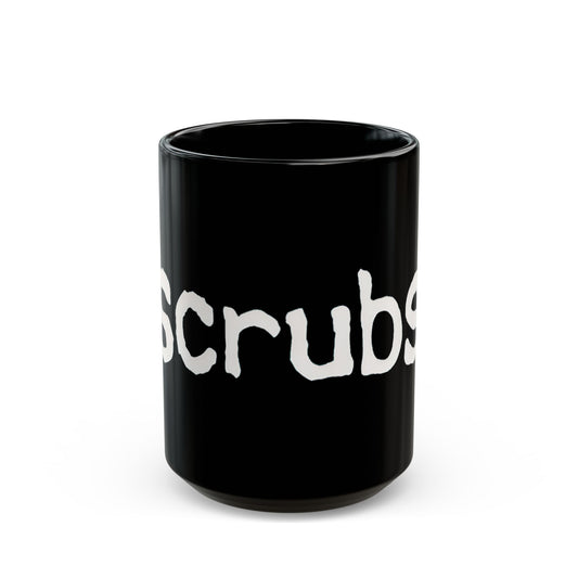 Black Coffee Mug — "scrubs" White Grunge Text | Funny Nurse & Medical Staff Gift (11oz, 15oz) - Creations by Chris and Carlos