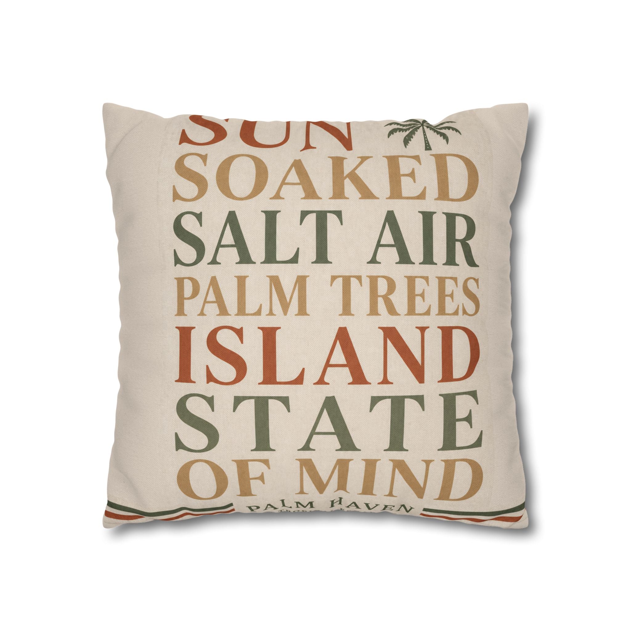 Island State of Mind Throw Pillowcase — Sun Soaked Salt Air Palm Trees Decorative Cover - Creations by Chris and Carlos