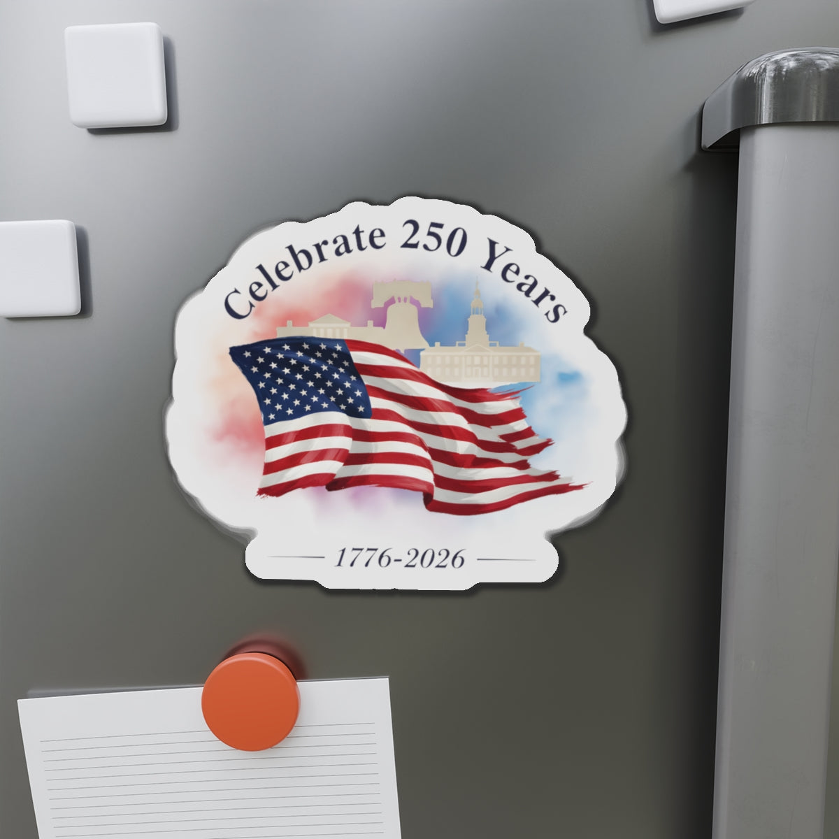 Celebrate 250 Years Flag Magnet — 1776–2026 American Bicentennial Commemorative Magnet - Creations by Chris and Carlos