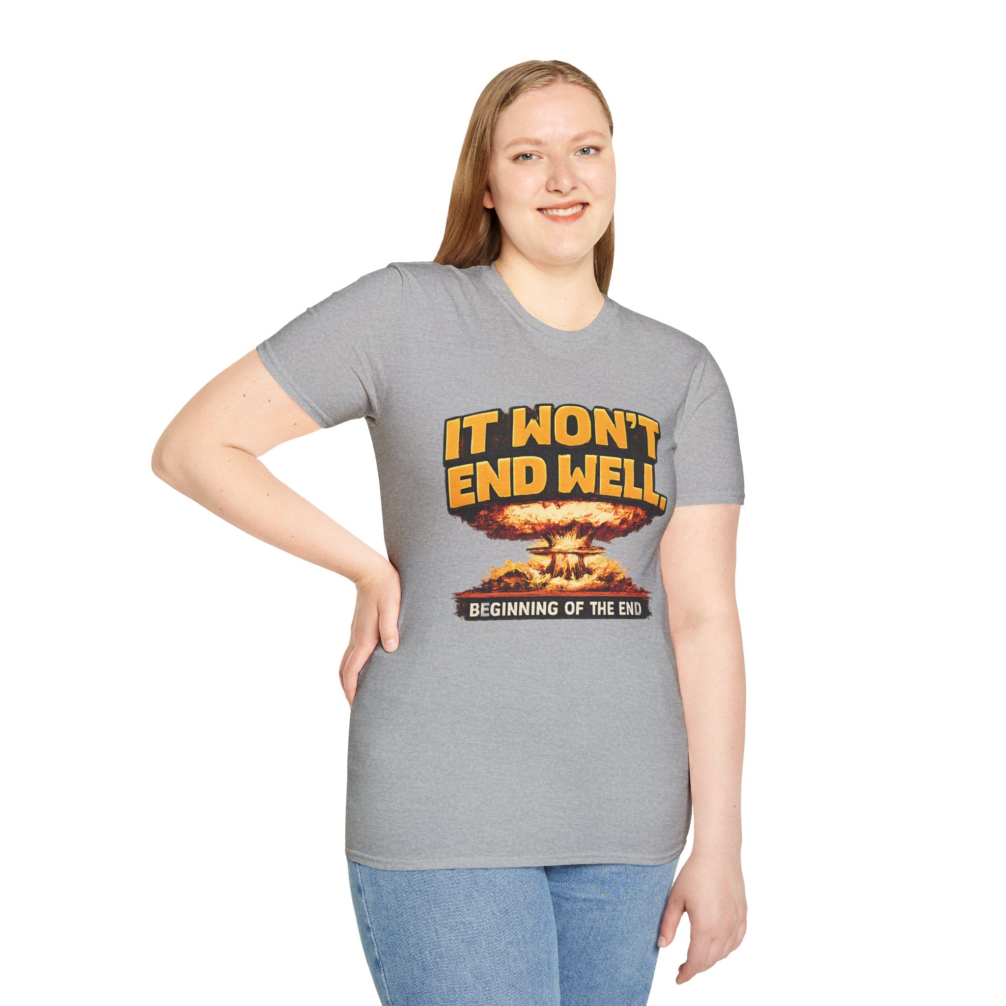 Apocalyptic Graphic T-Shirt — "It Won't End Well" Mushroom Cloud Design - Creations by Chris and Carlos