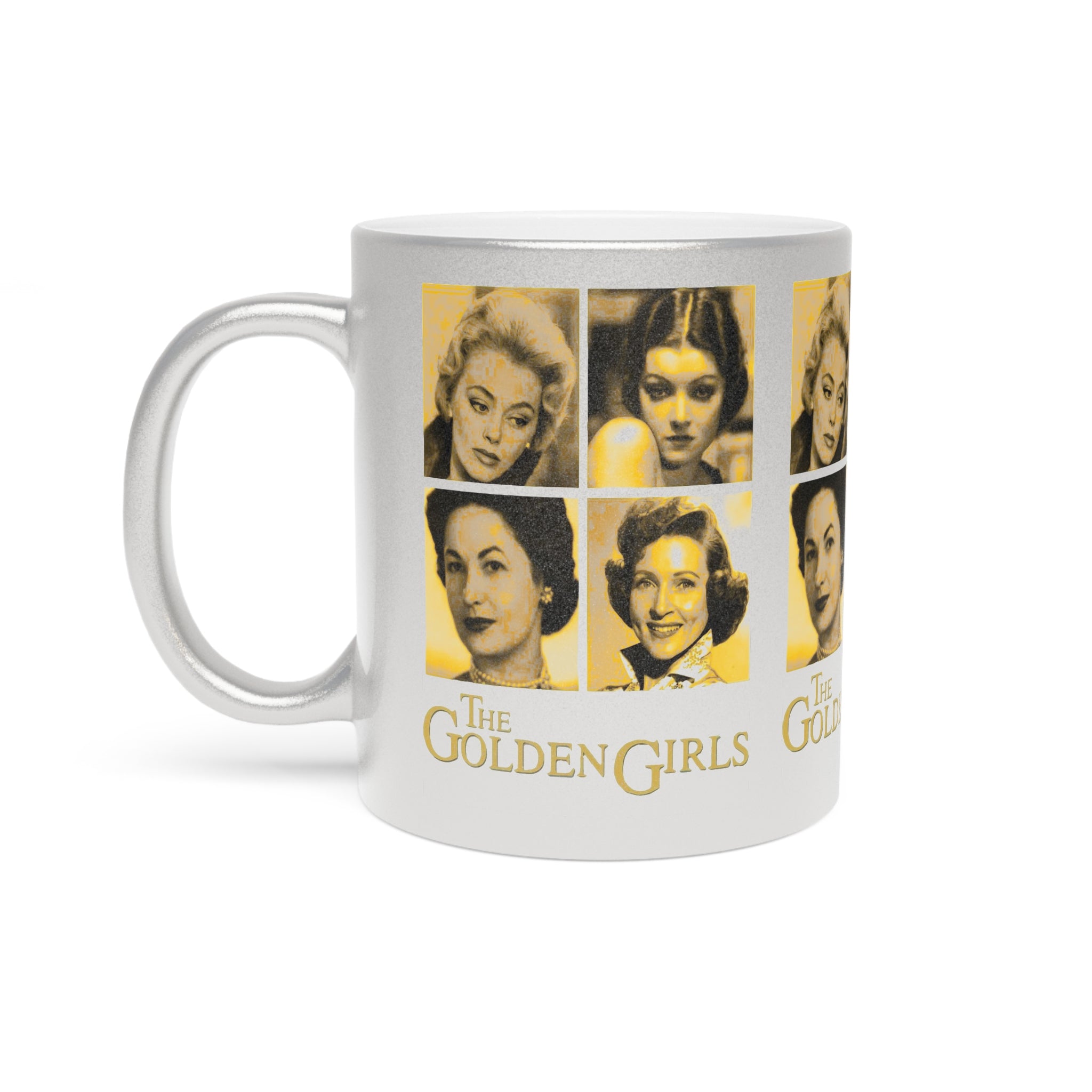 The Golden Girls 80's TV Show- Younger Years Metallic Mug (Silver\Gold) - Creations by Chris and Carlos