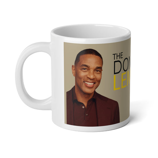 Jumbo Mug — The Don Lemon Show Logo 20oz Coffee Cup - Creations by Chris and Carlos