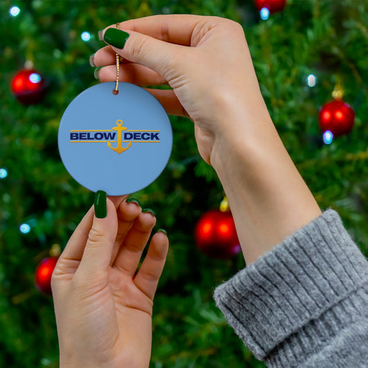 Below Deck- Ceramic Ornament, 4 Shapes - Creations by Chris and Carlos
