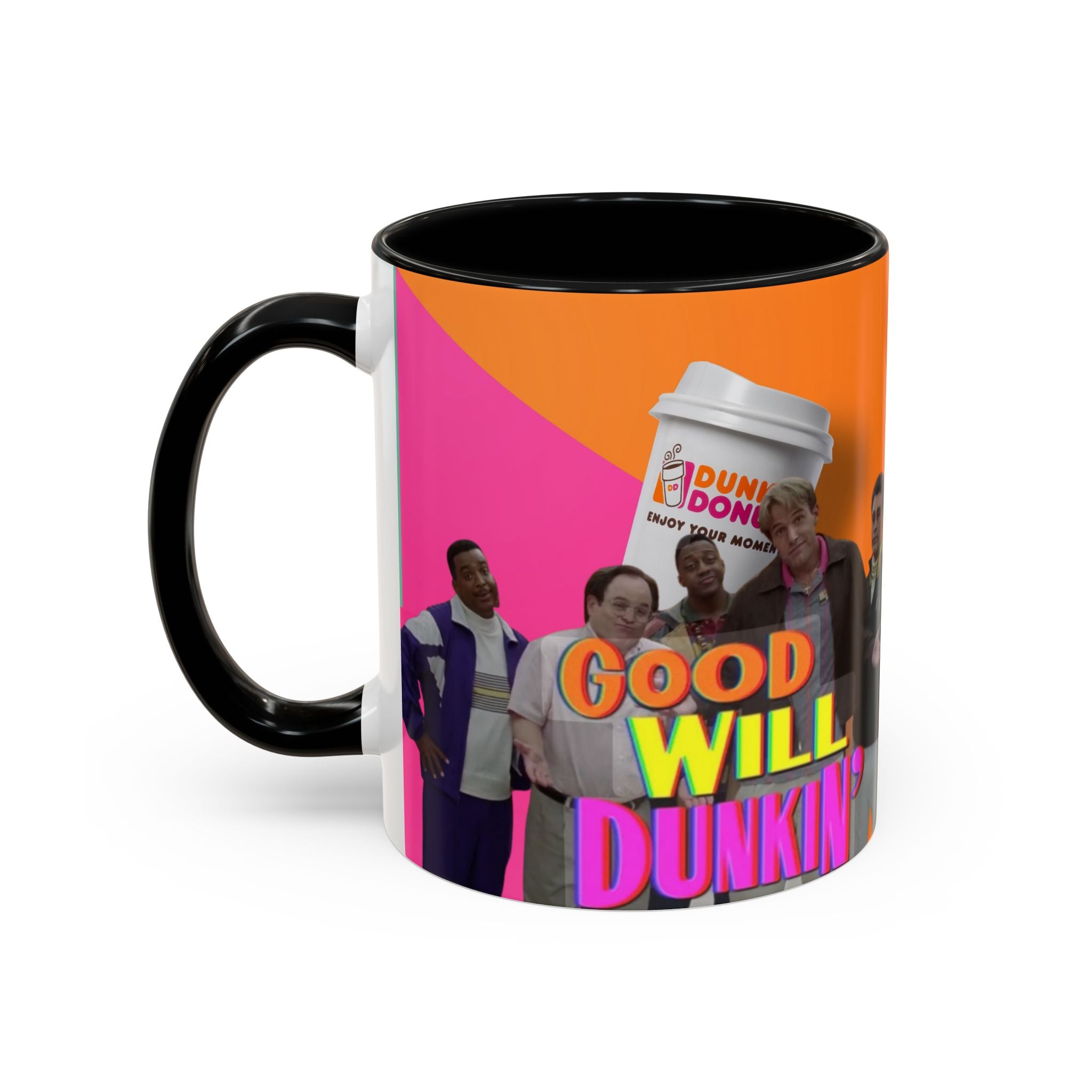 Good Will Dunkin’ Accent Coffee Mug — Funny Pop Culture Quote Coffee Cup (11/15oz) - Creations by Chris and Carlos