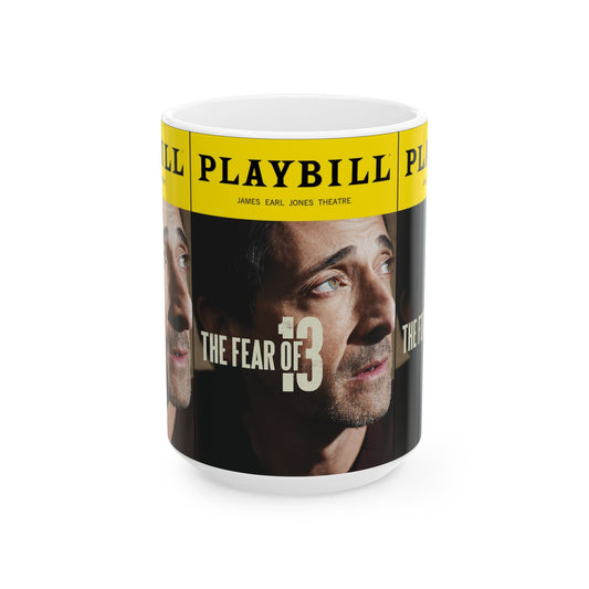 Playbill-Themed Ceramic Mug — “The Fear of 13” Theatre Poster Design (11oz, 15oz) - Creations by Chris and Carlos