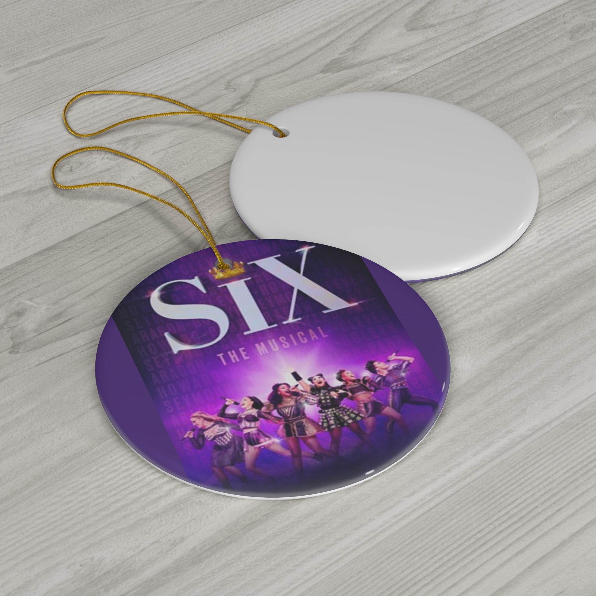 SIX the Musical- Ceramic Ornament, 4 Shapes - Creations by Chris and Carlos