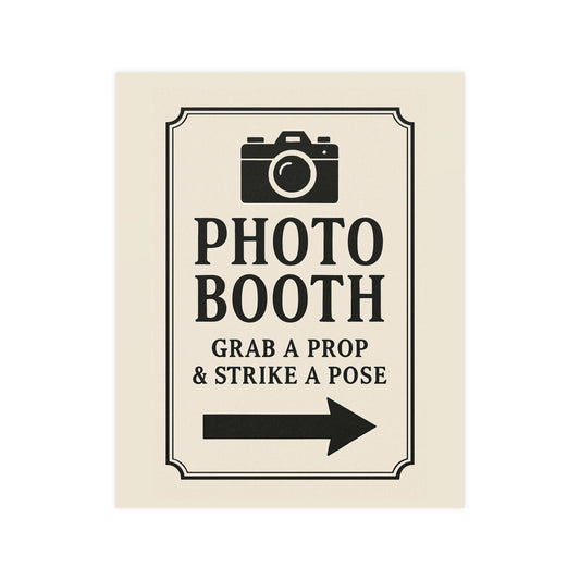 Photo Booth Poster — "Photo Booth: Grab a Prop & Strike a Pose" Matte Sign - Creations by Chris and Carlos