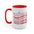Sweetheart- Accent Mugs