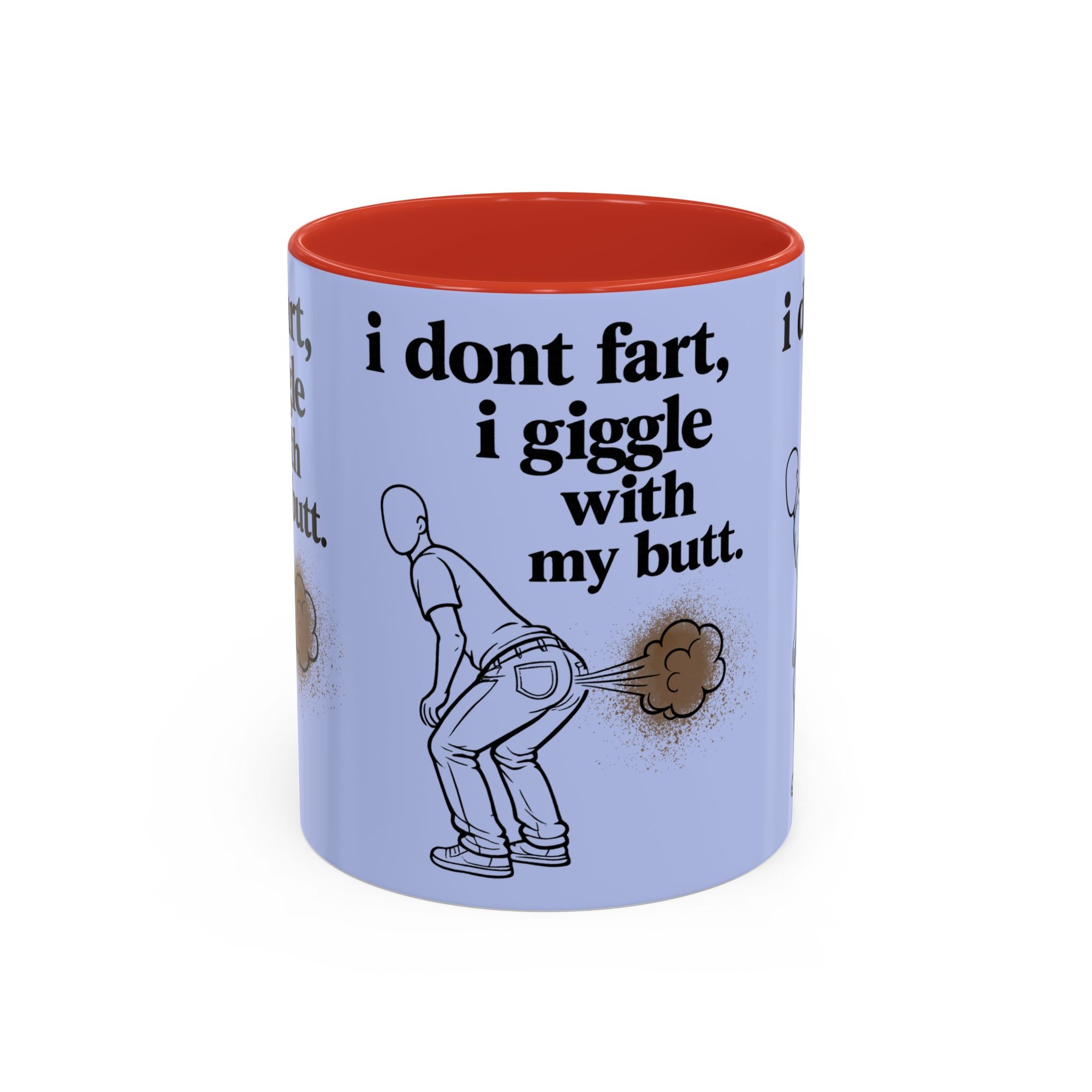 Funny Coffee Mug — “I Don’t Fart, I Giggle With My Butt” Accent Mug - Creations by Chris and Carlos