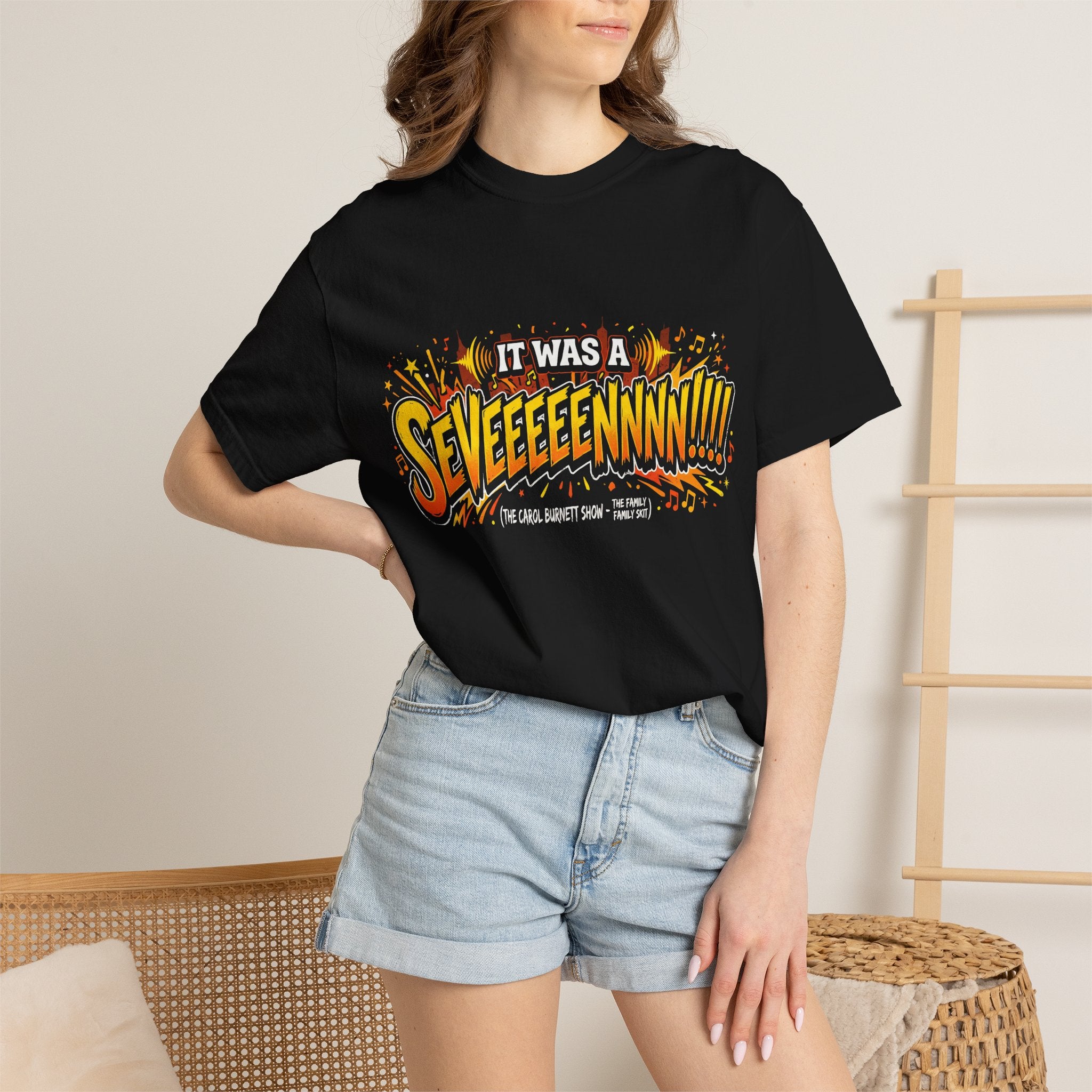It Was a Seveeeennn!!! T-Shirt — Carol Burnette Show- Family Skit Retro Explosion Graphic Tee - Creations by Chris and Carlos