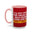 I'll Put You in the Trunk- Accent Coffee Mug (11, 15oz)