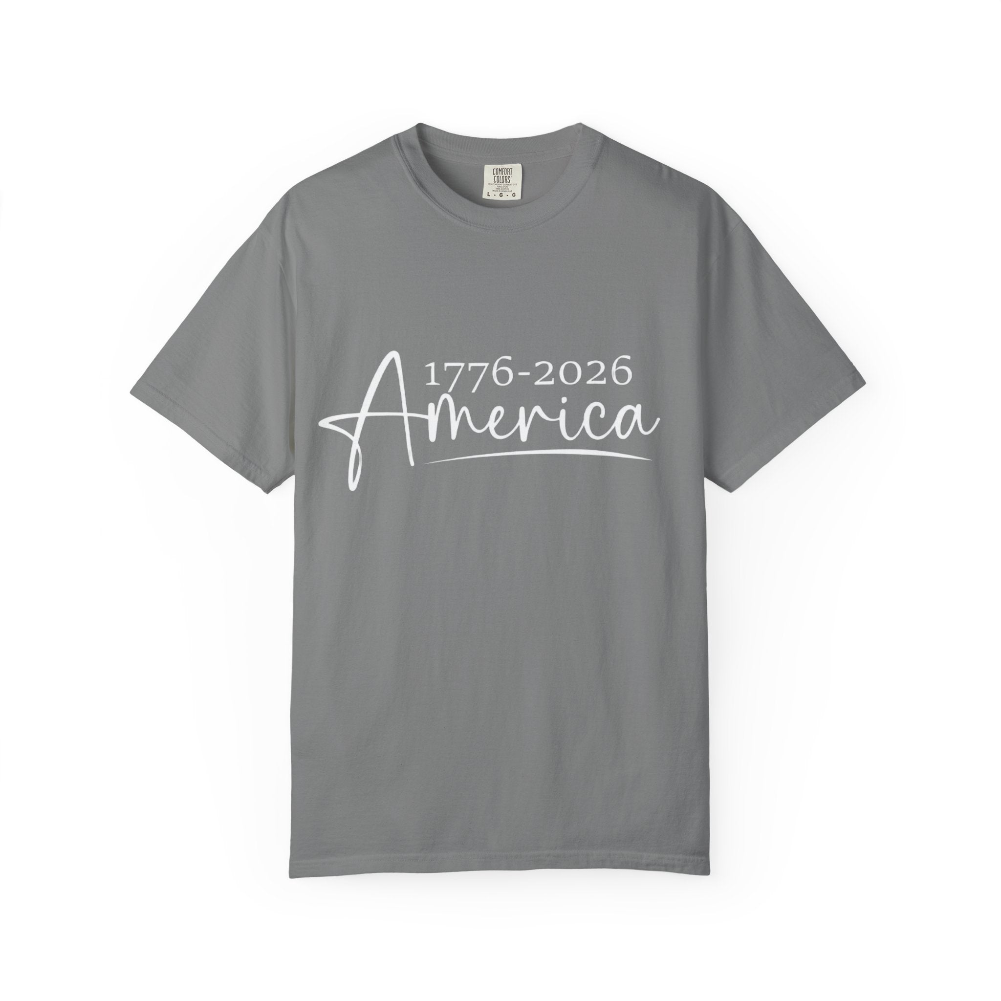 America's Birthday 1776 - 2026 Classic White T-Shirt — Garment-Dyed Crew Tee - Creations by Chris and Carlos