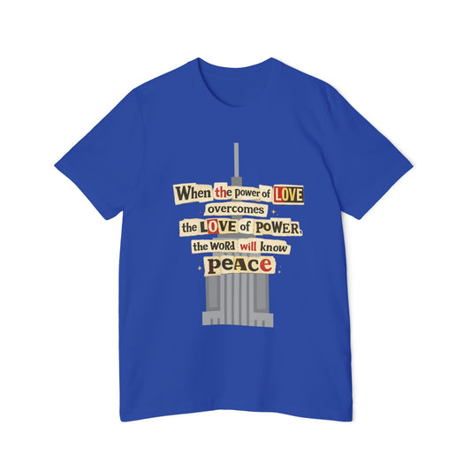 Peace & Love Quote T-Shirt | "When the power of LOVE overcomes the LOVE of POWER, the world will know peace" - T-Shirt from Old Soul Harvest Country Harvest