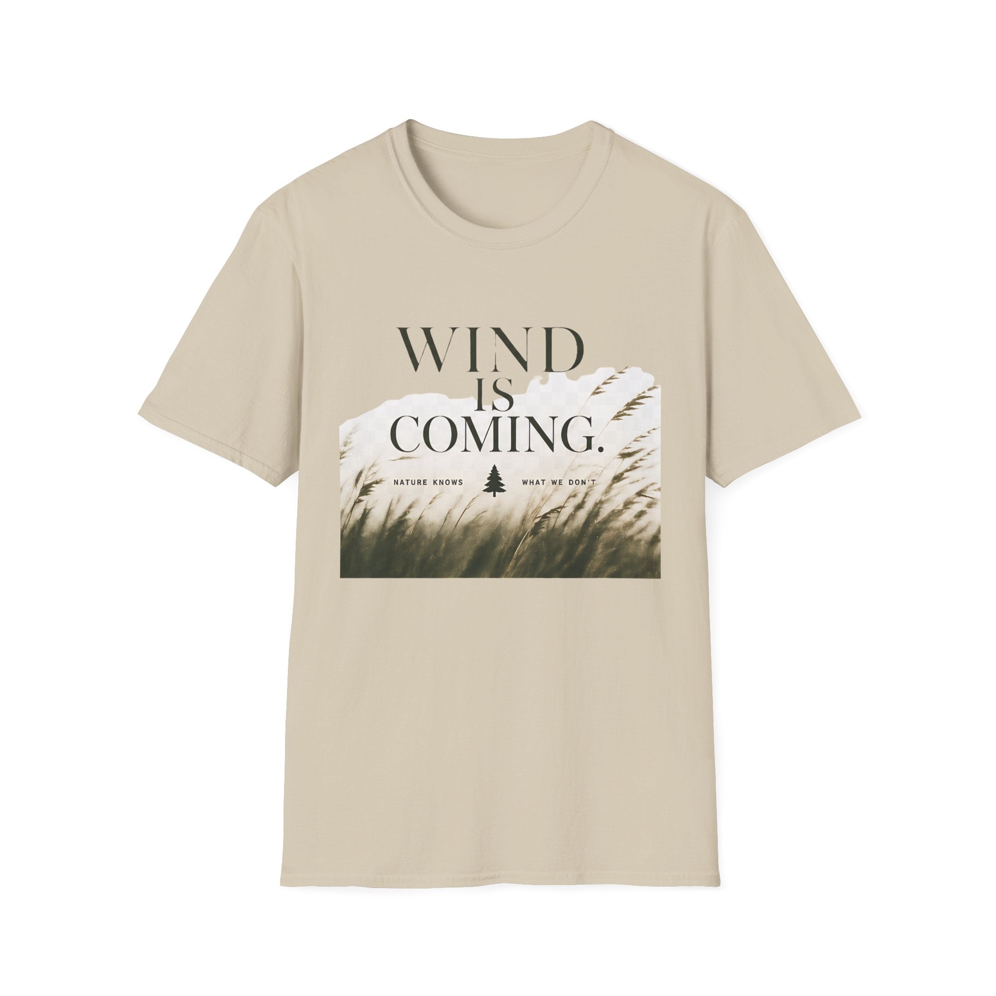 Wind Is Coming T-Shirt — Nature Breeze Graphic Tee - Creations by Chris and Carlos