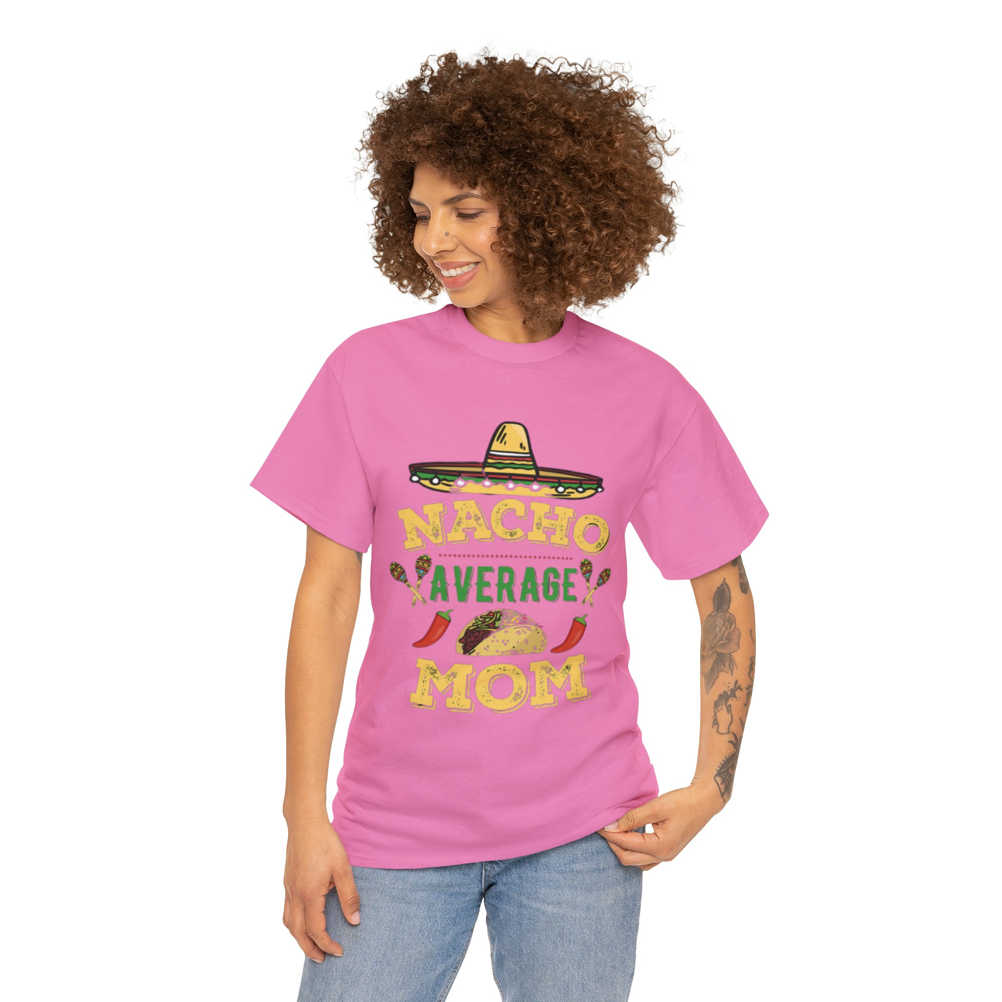 Nacho Average Mom- Unisex Heavy Cotton T-Shirt - Creations by Chris and Carlos