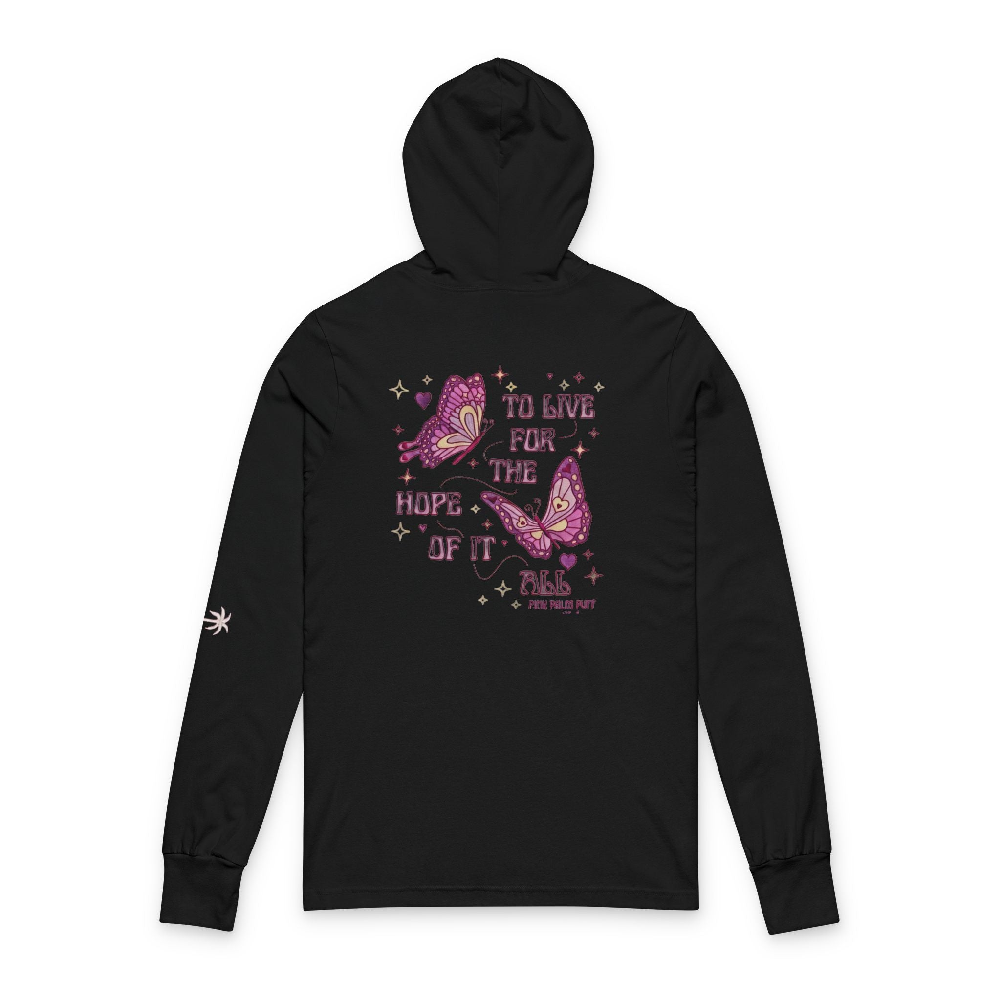 Long Sleeve Hooded Tee — 'To Live For The Hope Of It' Butterfly Graphic - Creations by Chris and Carlos