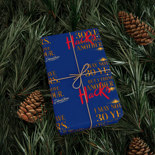 Hacks TV Show Celebration Wrapping Paper — “Not Have 30 Years An Hour” Blue & Gold Party Gift Wrap - Creations by Chris and Carlos