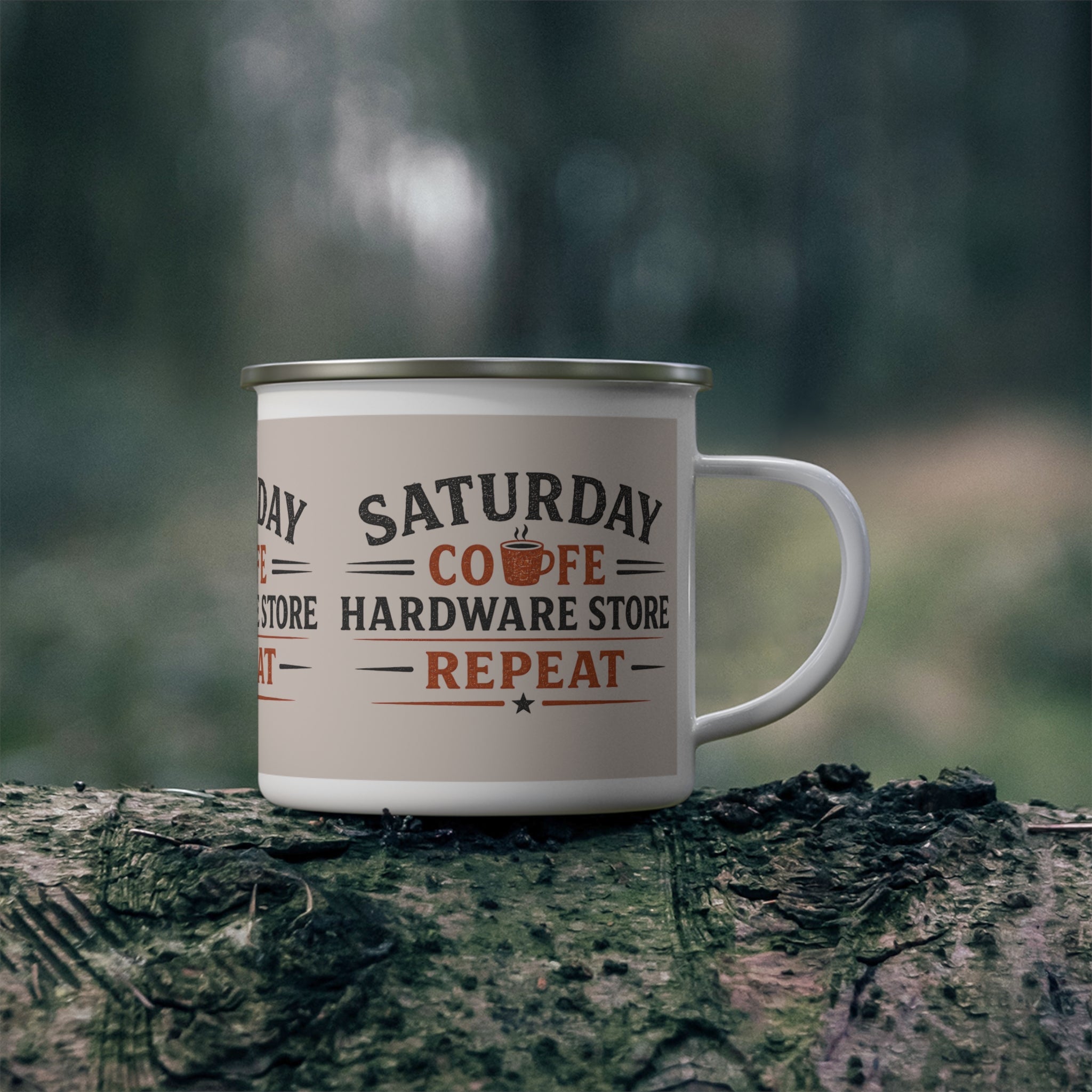 Enamel Mug — "Saturday: Coffee, Hardware Store, Repeat" Vintage Camping Cup - Creations by Chris and Carlos