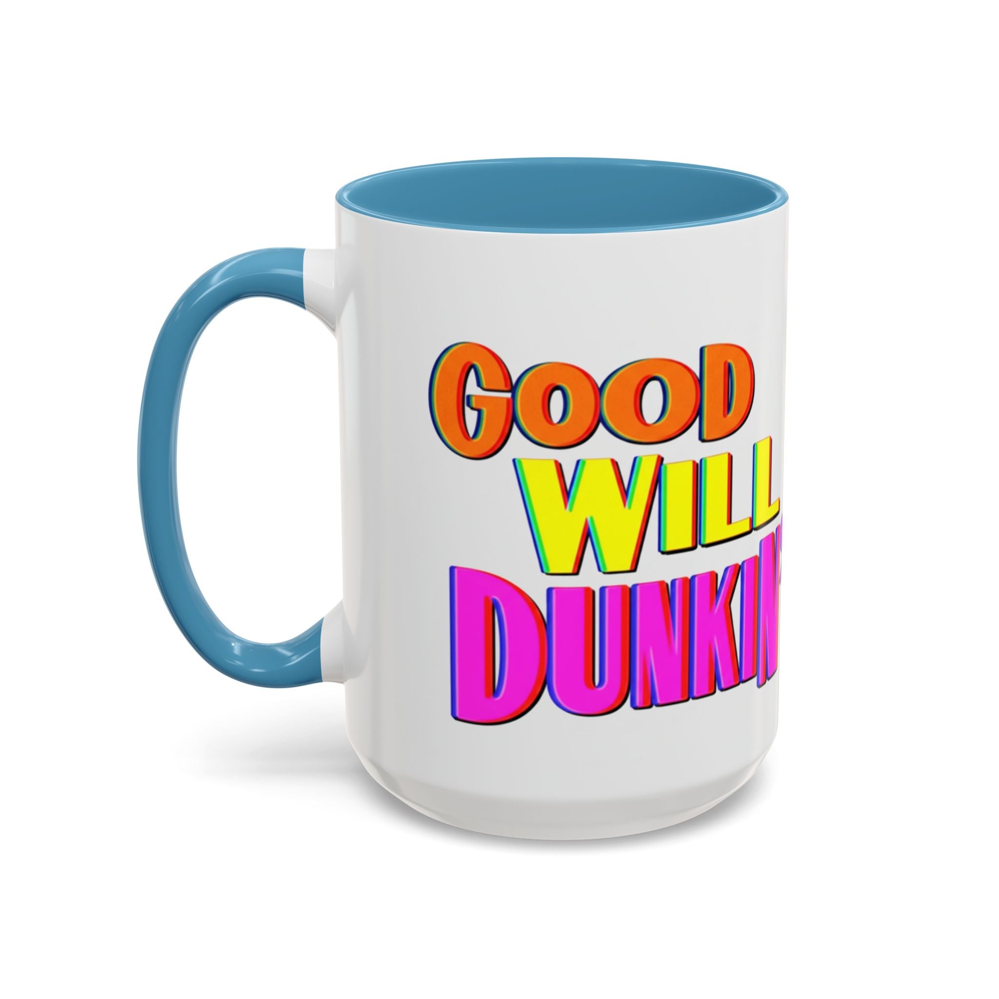 Good Will Dunkin' Coffee Mug — Colorful Retro Donut Lover Gift (11/15oz) - Creations by Chris and Carlos