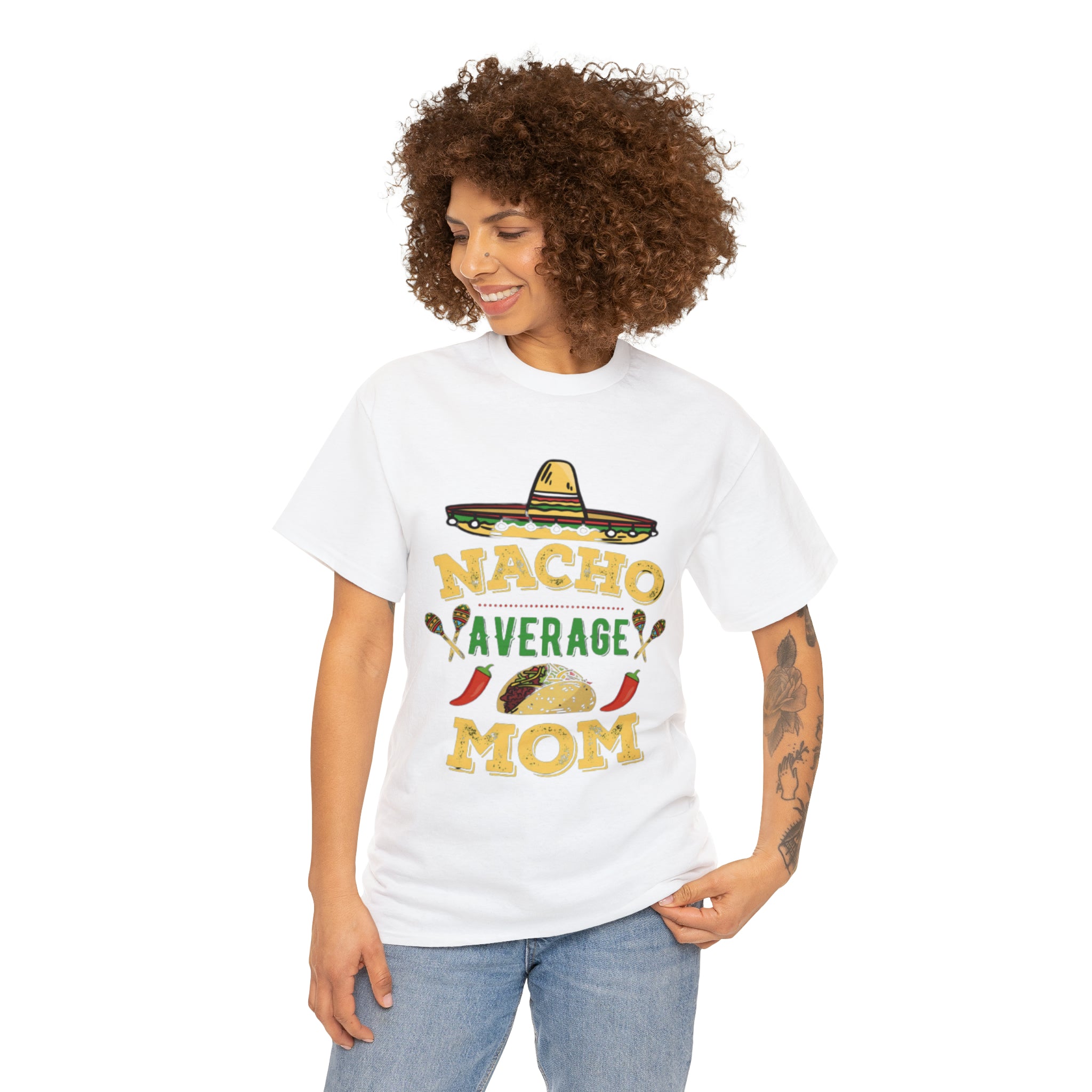 Nacho Average Mom- Unisex Heavy Cotton T-Shirt - Creations by Chris and Carlos