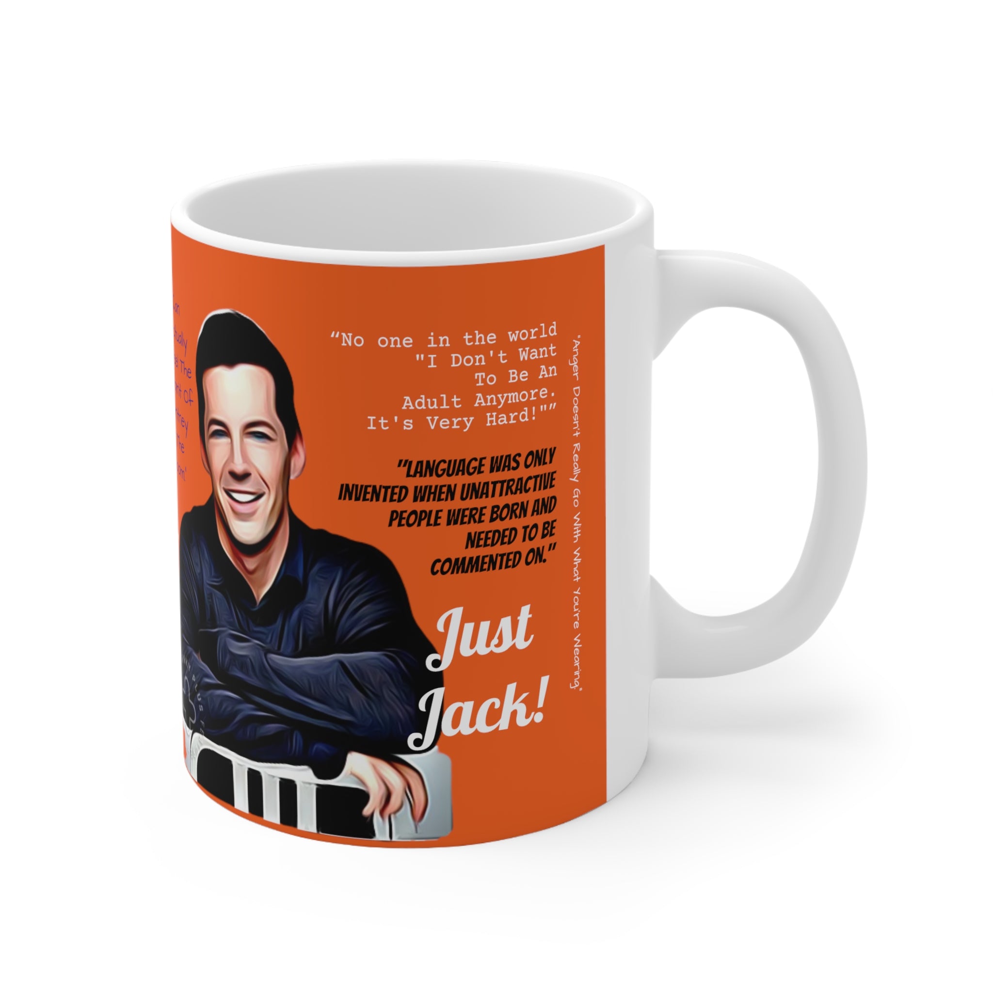 Will and Grace Jack McFarlen Quotes-  White Ceramic Mug - Creations by Chris and Carlos
